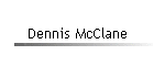 Dennis McClane